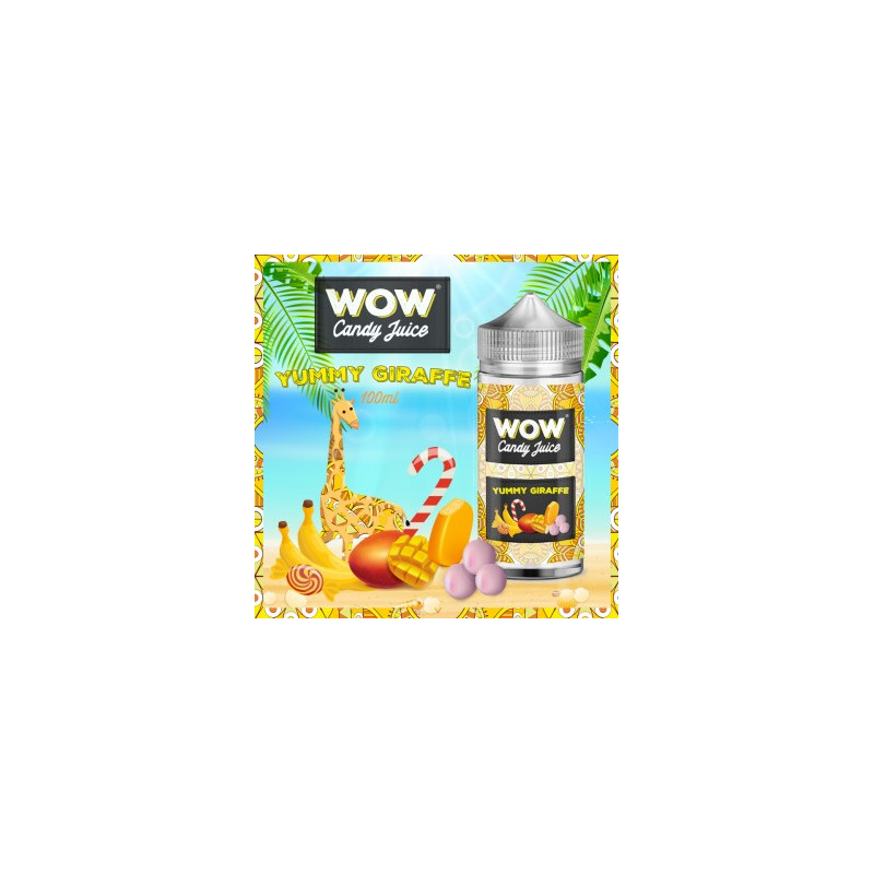 YUMMY GIRAFFE 100ML - WOW CANDY JUICE - MADE IN VAPE